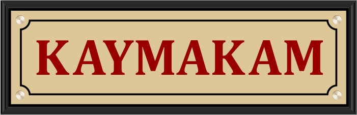 Kaymakamlık Kapı Tabelası Kaymakamlık Kapı Tabelası